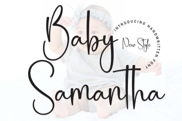 Discover the Warmth of Baby Samantha: A Handwritten Font for Creative Projects